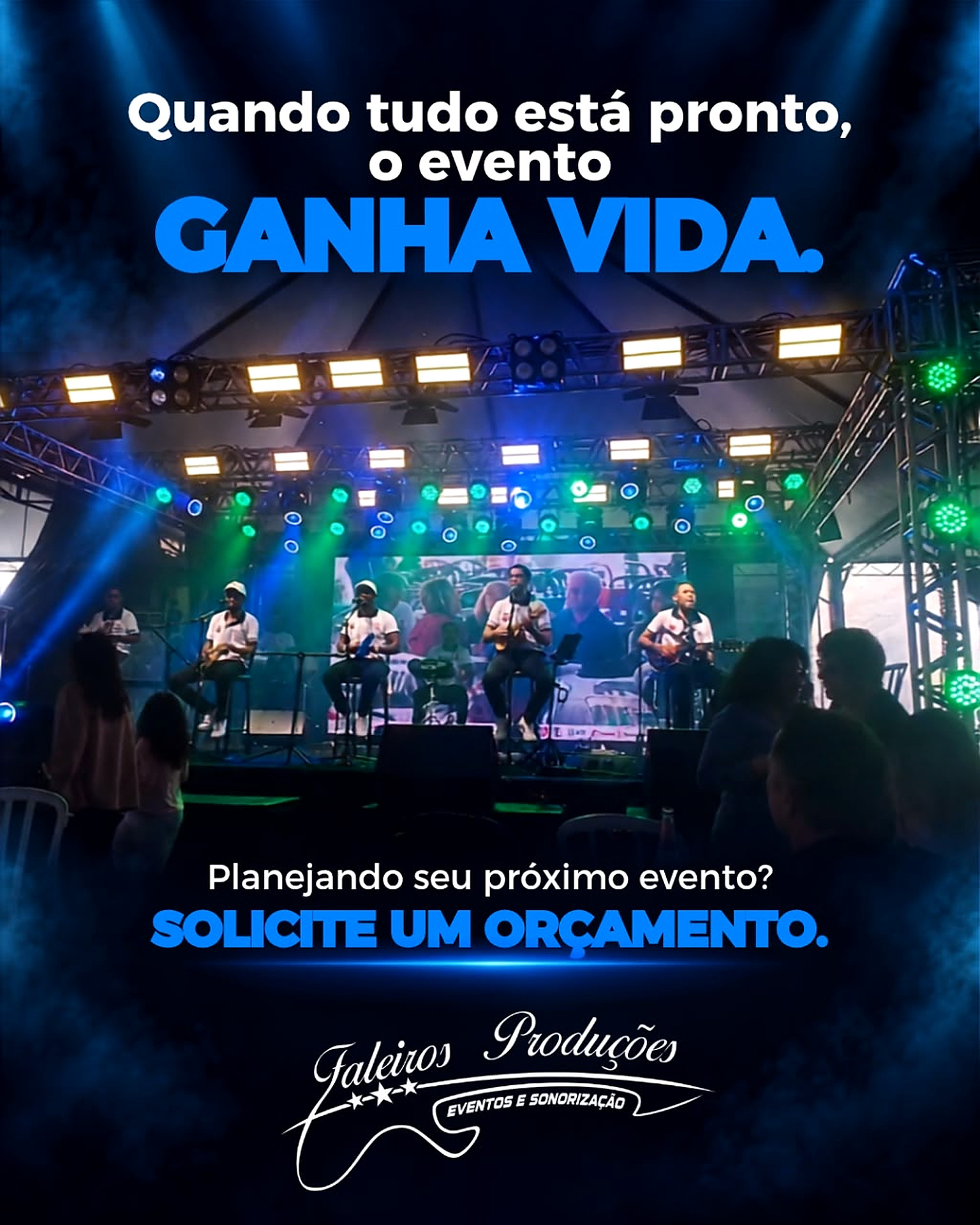 Quando tudo está pronto, o evento ganha vida